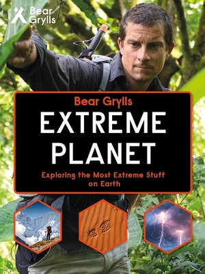 cover image of Bear Grylls Extreme Planet